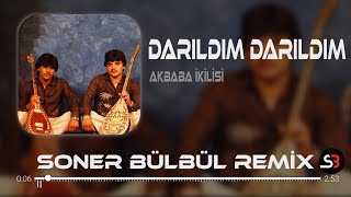 Akbaba İkilisi  Darıldım Darıldım Ben Sana Canım  Soner Bülbül Remix  Elektro Saz Remix [upl. by Voltmer]