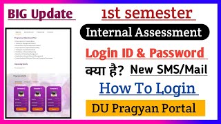 🔥1st Semester Internal Assessment 2024 l Login ID amp Password kya hai how to login on Pragyan Portal [upl. by Barcot]