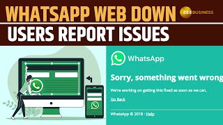 WhatsApp Web Faces Issues Users Report Outages  WhatsApp [upl. by Koenraad]