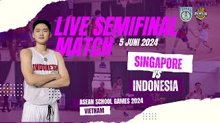 SEMIFINAL ASEAN SCHOOL GAMES 2024 SINGAPORE VS INDONESIA [upl. by Ilrebmik147]