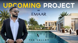 Emaar New Launching Project The Valley Best Investment Opportunity [upl. by Eseret]