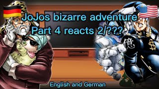 JoJos bizarre adventure part 4 reacts 2 [upl. by Atinahs]