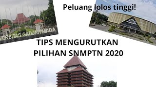 TIPS MENGURUTKAN PILIHAN SNMPTN 2021 Peluang tinggi lolos SNMPTN [upl. by Aamsa]