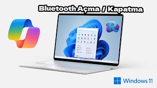 Windows 11 Bluetooth Açma  Kapatma [upl. by Eloci204]