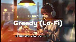 Tate McRae  greedy LoFi tatemcrae officialvideo greedy [upl. by Neerahs]