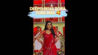 MOI TORE MINI  🥰tore mini  DEEPSHIKHA BORA NEW SONGmui tore mini [upl. by Fini]