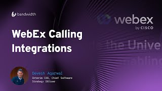 Integrating Webex for enterprise solutions [upl. by Nennarb]