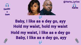 KANTE  Davido Ft Fave Lyric video🎶 [upl. by Ysdnil]