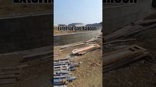 External Gas Balloon 🎈 Foundation youtubeshorts youtubeviralshorts construction [upl. by Bower580]