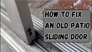 How to fix an old patio sliding door that wont slide anymore [upl. by Inotna]