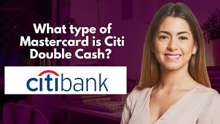 What type of Mastercard is Citi Double Cash [upl. by Nosreve]