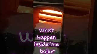 Boiler operation real life video  What really happen inside the boiler shown in the video [upl. by Cacilia]