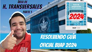 RESOLVIENDO la NUEVA GUÍA DE ESTUDIOS  HABILIDADES TRANSVERSALES 1ERA PARTE  BUAP 2024 EGA I [upl. by Manas487]