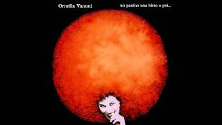 Ornella Vanoni  Io vagabondo che non sono altro [upl. by Eimas]