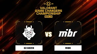 G2 Gozen vs MIBR  Карта 1  VALORANT Game Changers Championship 2024 [upl. by Shaikh]