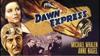 Dawn Express  Spy Thriller [upl. by Ikin67]