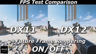 DX11 v DX12 Future Frame Rendering FPS TEST COMPARISON  Battlefield V [upl. by Kcub]