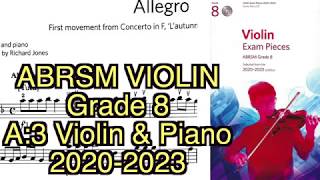 Abrsm Violin Grade 8 A3 20202023 Piano and Violin [upl. by Christiansen]