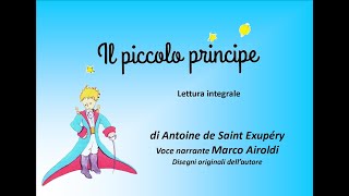 Il Piccolo Principe  Lettura integrale audiolibro [upl. by Dougy258]