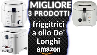 ᐅ Migliori 3 friggitrici a olio De Longhi cestello rotante ★ [upl. by Hinda]