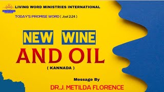 Today’s Promise Word 22112024 New Wine and Oil  DrJMetilda Florence [upl. by Nairam]