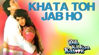 Khata Toh Jab Ho  Dil Ka Kya Kasoor  Divya Bharti amp Prithvi  Alka Yagnik amp Kumar Sanu [upl. by Notnarb]