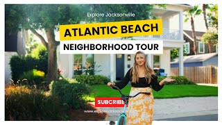 Discover Atlantic Beach Florida A Neighborhood Guide [upl. by Edris]