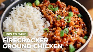 Firecracker Ground Chicken  A Simple Macro Friendly Meal Prep Recipe [upl. by Nonohcle296]