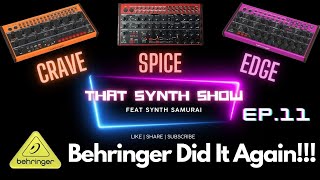 BEHRINGER SPICE RELEASED MOOG SUBHARMONICON CLONE  Artist Showcase  THAT SYNTH SHOW EP 11 [upl. by Joell805]