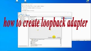 how to create loopback adapter in windows 10 [upl. by Aivila747]