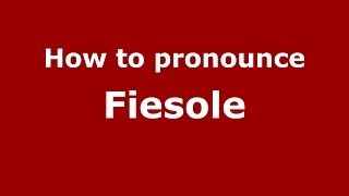 How to pronounce Fiesole ItalianItaly  PronounceNamescom [upl. by Atiekram]