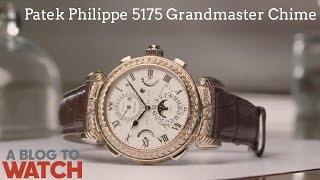 Most Complicated Wrist Watch By Patek Philippe  The Grandmaster Chime 5175  aBlogtoWatch [upl. by Venola216]