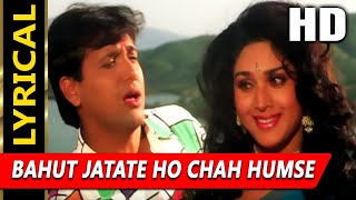 Bahut Jatate Ho Chah Humse With Lyrics  Alka Yagnik Mohammed Aziz  Aadmi Khilona Hai 1993 Songs [upl. by Luisa]