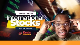 How To Buy International Stocks From Kenya 2024  Trade SampP500 Stocks amp ETFs Easily [upl. by Ynattirb]