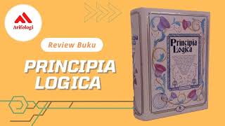 Review Buku Principia Logica Catatan Kritis atas Paradigma Modern yang Melatarinya [upl. by Gnel]