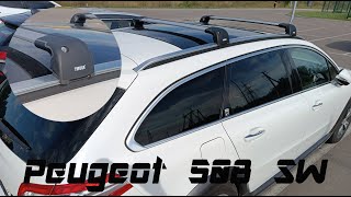 Roof rack bar THULE Peugeot 508 SW Crossbars Installation [upl. by Janus761]