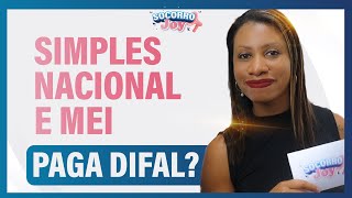 6 Simples Nacional e MEI paga DIFAL [upl. by Aemat]