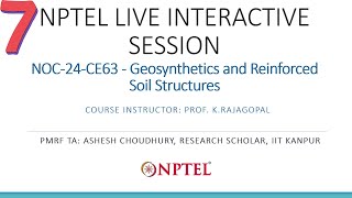 NPTEL Live Interactive Session  Geosynthetics and Reinforced Soil Structures  September 08 2024 [upl. by Nnayt14]