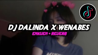 DJ DALINDA OLD X WENABES REVERB VITAL TIKTOK ENKUEN 🔥🎧 [upl. by Wolf]