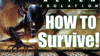 Alien Isolation Gameplay and Survival Tips [upl. by Cira]