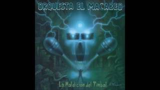 Orquesta El Macabeo  Saco e Trampa [upl. by Keligot]