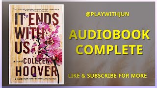 It Ends With Us by Colleen Hoover Audiobook  Complete full audiobook [upl. by Coy448]