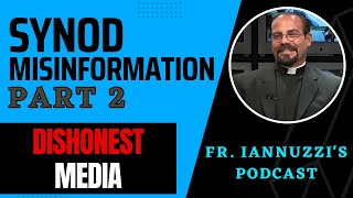 Fr Iannuzzi Radio Show EP 213 Synod Misinformation amp Dishonest Media PART 2  102823 [upl. by Aleakim558]