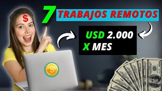 7 TRABAJOS desde Casa 2024  para GANAR dinero USD 2000 x MES  Trabajos en linea sin experiencia [upl. by Saffier]