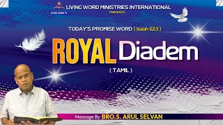 Today’s Promise Word 03102024  Royal diadem  BroSArul Selvan [upl. by Einuj]