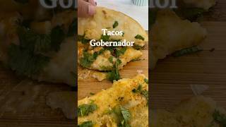 Tacos Gobernador  tacosgobernadortacosmexicanfoodeasydinnereasyrecipeshrimptacos [upl. by Axe336]