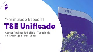 1º Simulado TSE Unificado  Analista Judiciário  Tecnologia da Informação  PósEdital  Correção [upl. by Airtened255]