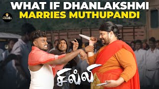 What If Muthupandi marries Dhanlakshmi  Vikkals [upl. by Noiram]