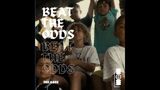 INKABEE  BEAT THE ODDS Official Video [upl. by Garnett360]