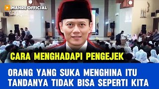 TANYA JAWAB AHY BAGAIMANA CARA MENGHADAPI ORANG YANG SUKA MENGEJEK DAN MERENDAHKAN KITA [upl. by Zabrine]